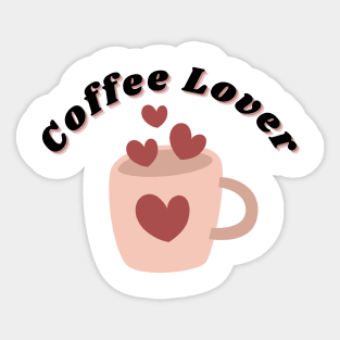 Coffee Lover. Funny Coffee Lover Gift Sticker